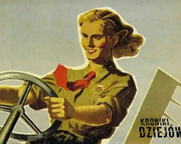 Uśmiechnięta kobieta za kierownicą, symbol postępu i siły. W tle fragment napisu "KRONIKI DZIEJÓW", nawiązujący do historycznych polskich plakatów propagandowych.